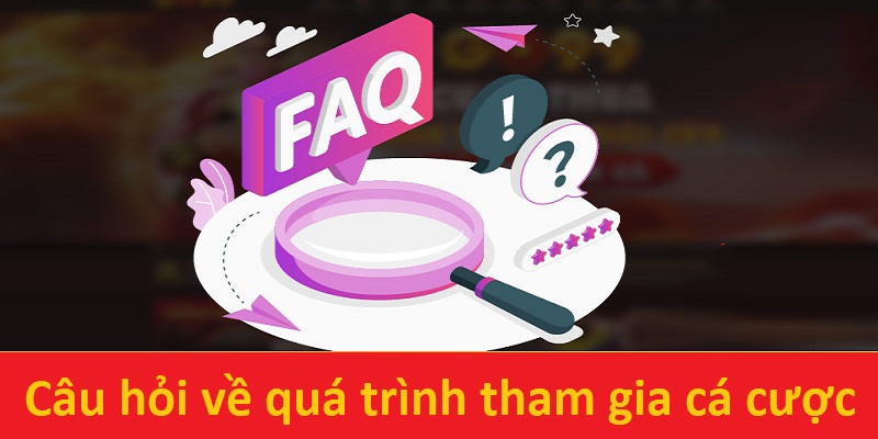 Những Faq Go99 sẽ xuất hiện trong quá trình tham gia