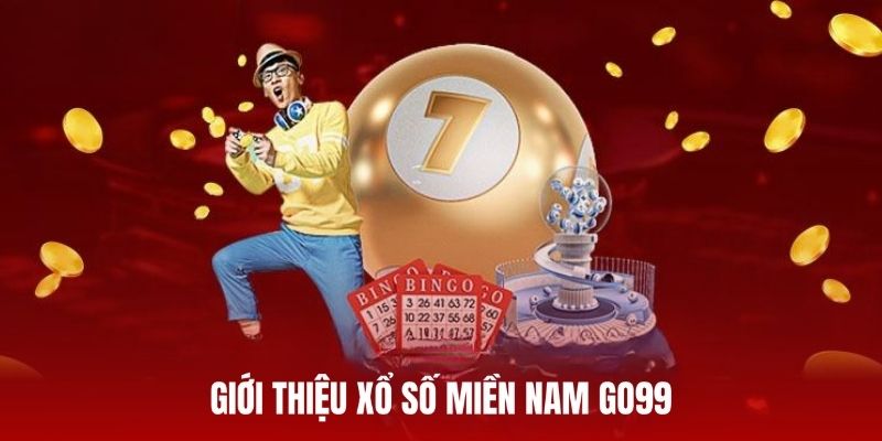 Xổ số miền Nam Go99 là trò chơi đỏ đen hấp dẫn