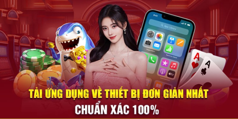 Tải app Go99 dễ dàng nhanh chóng chỉ với vài thao tác